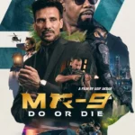 MR-9 Do or Die (2023)